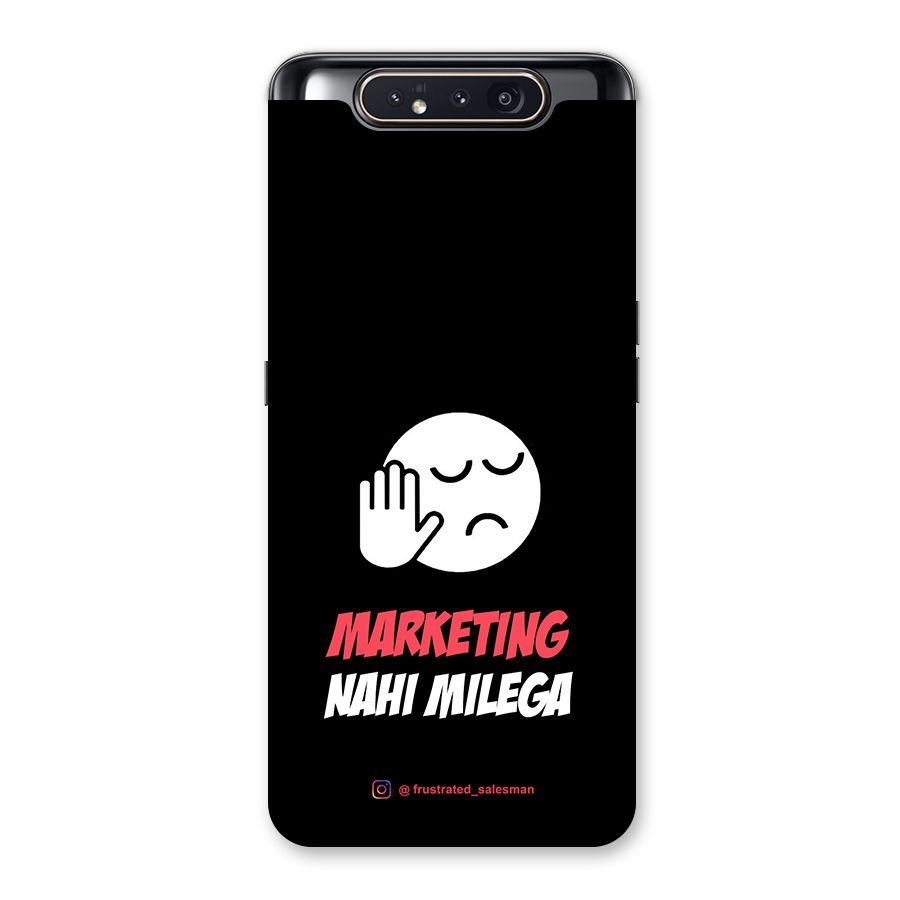 Marketing Nahi Milega Black Back Case for Galaxy A80