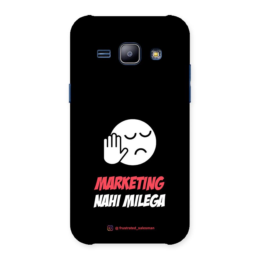 Marketing Nahi Milega Black Back Case for Galaxy J1
