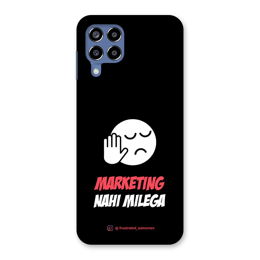 Marketing Nahi Milega Black Back Case for Galaxy M53 5G