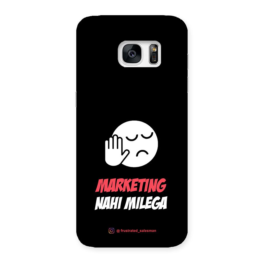 Marketing Nahi Milega Black Back Case for Galaxy S7 Edge