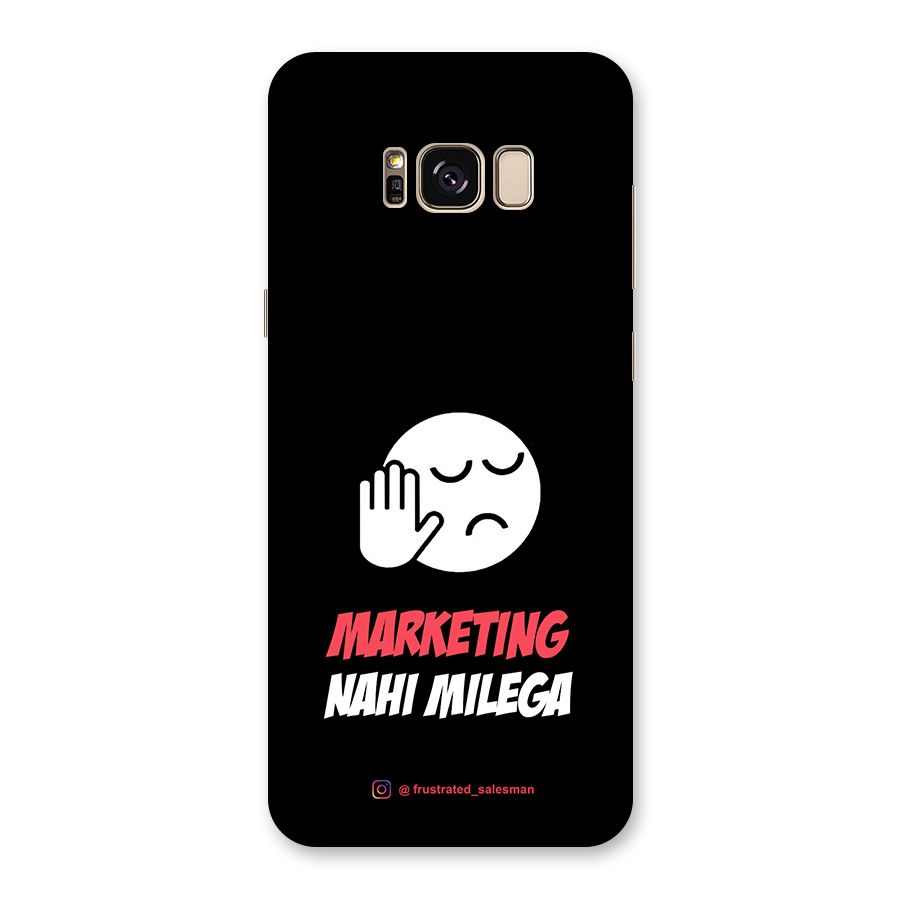 Marketing Nahi Milega Black Back Case for Galaxy S8 Plus