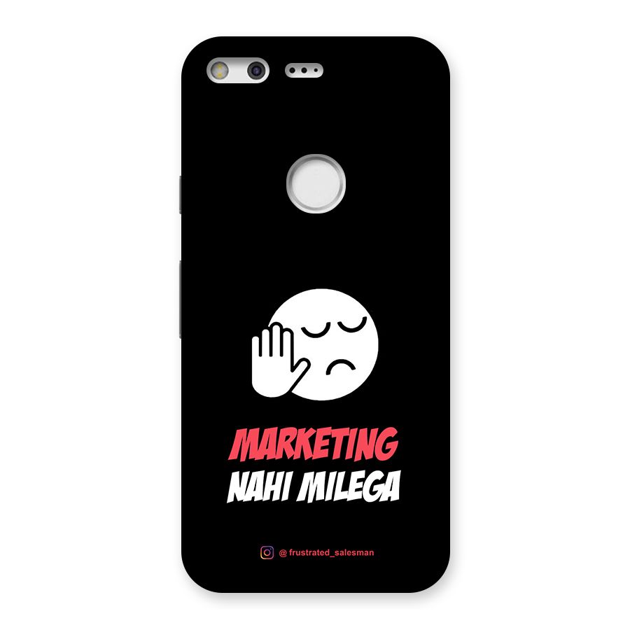 Marketing Nahi Milega Black Back Case for Google Pixel