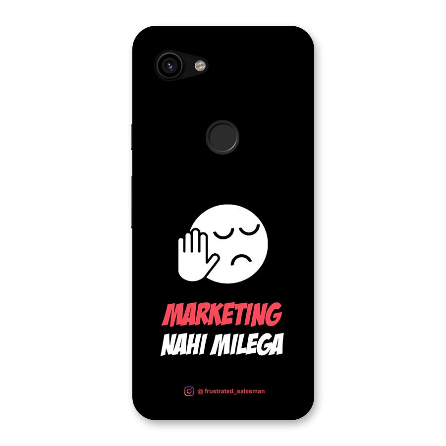 Marketing Nahi Milega Black Back Case for Google Pixel 3a