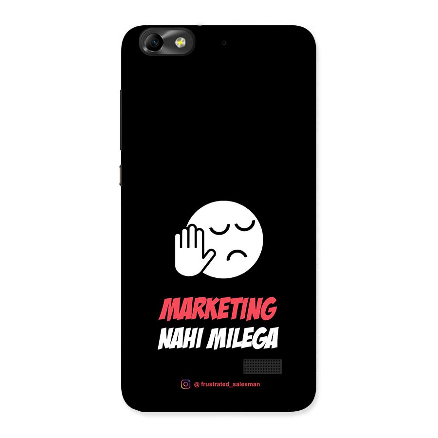Marketing Nahi Milega Black Back Case for Honor 4C