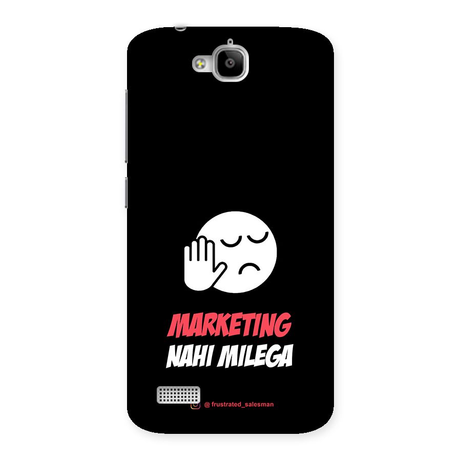 Marketing Nahi Milega Black Back Case for Honor Holly