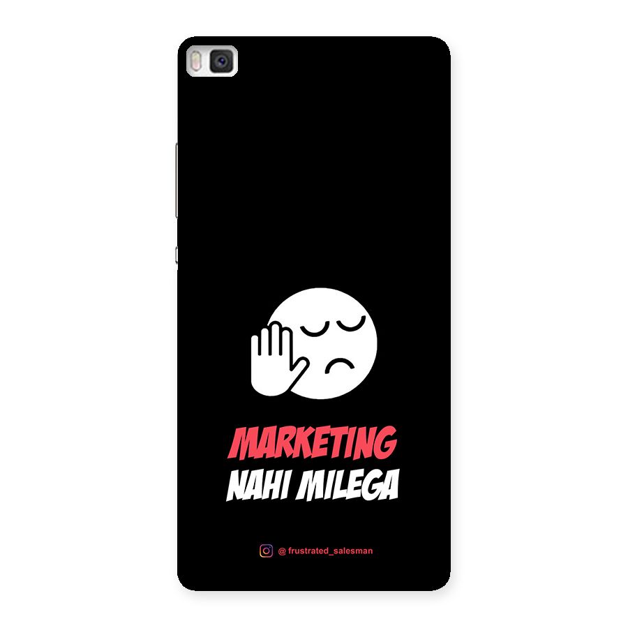 Marketing Nahi Milega Black Back Case for Huawei P8