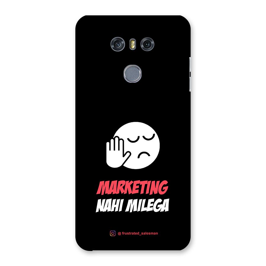 Marketing Nahi Milega Black Back Case for LG G6