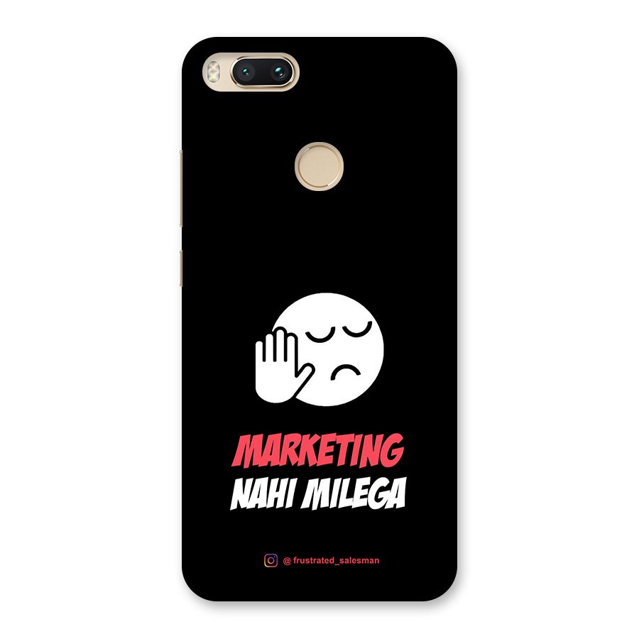 Marketing Nahi Milega Black Back Case for Mi A1