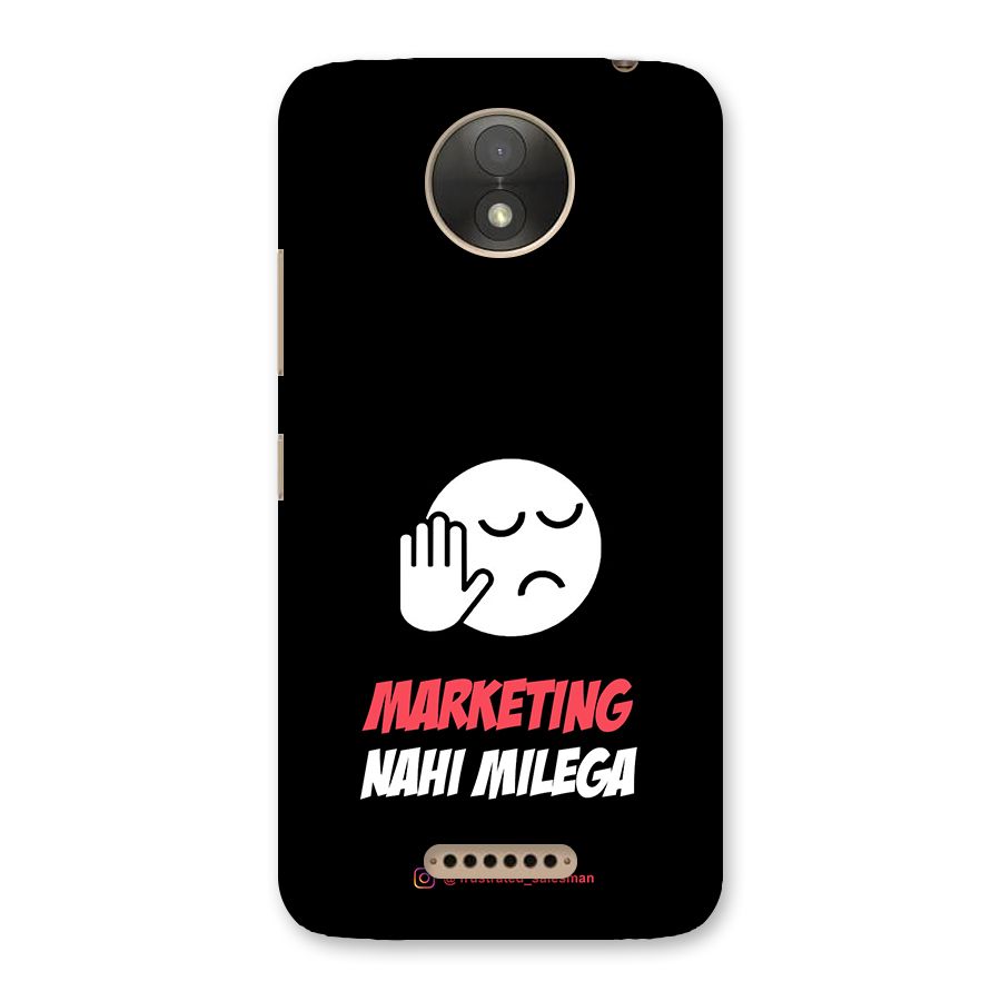 Marketing Nahi Milega Black Back Case for Moto C Plus