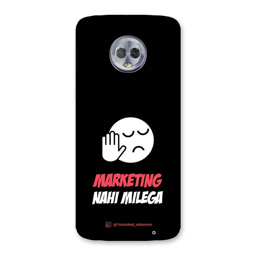 Marketing Nahi Milega Black Back Case for Moto G6 Plus
