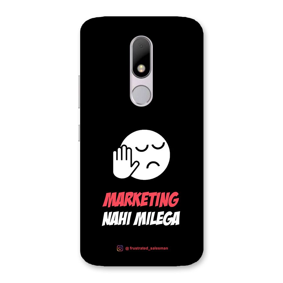 Marketing Nahi Milega Black Back Case for Moto M