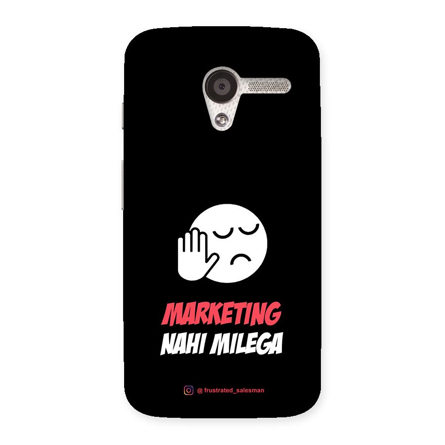 Marketing Nahi Milega Black Back Case for Moto X