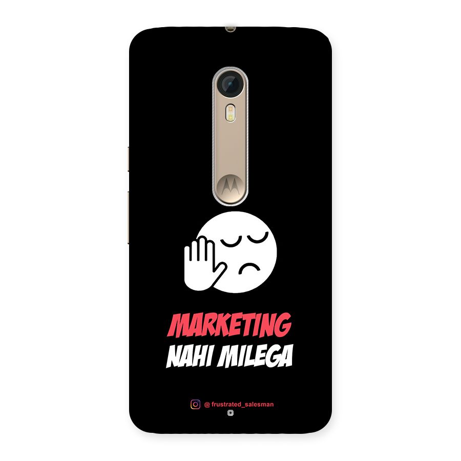Marketing Nahi Milega Black Back Case for Motorola Moto X Style