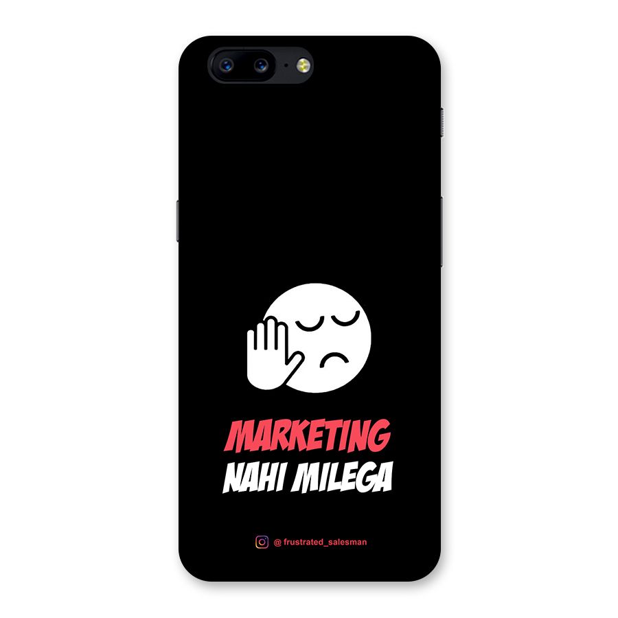 Marketing Nahi Milega Black Back Case for OnePlus 5
