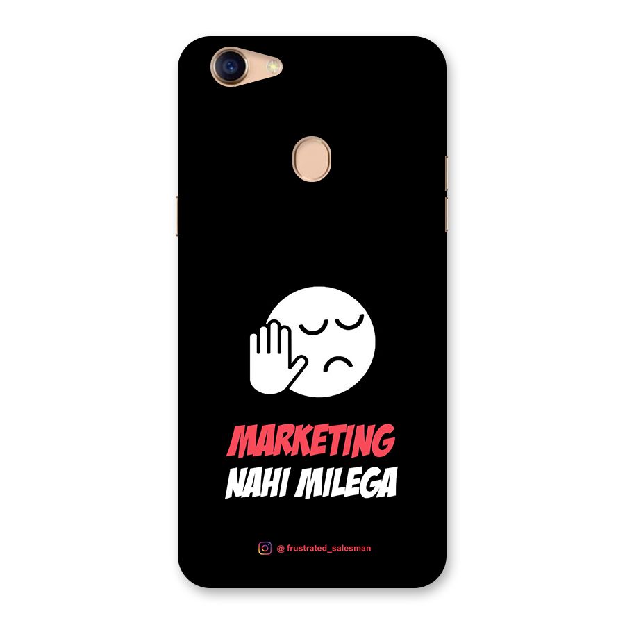Marketing Nahi Milega Black Back Case for Oppo F5