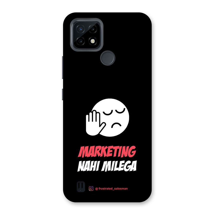 Marketing Nahi Milega Black Back Case for Realme C21