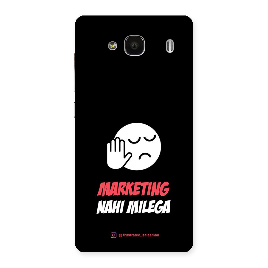 Marketing Nahi Milega Black Back Case for Redmi 2