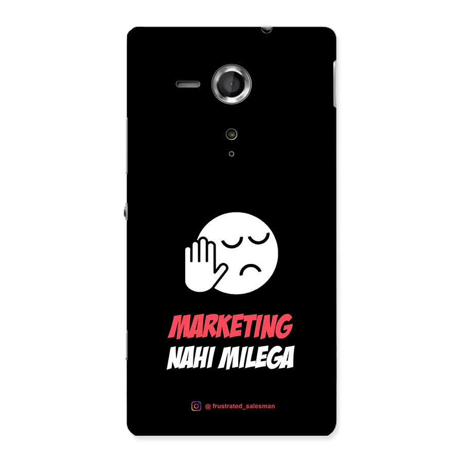 Marketing Nahi Milega Black Back Case for Sony Xperia SP