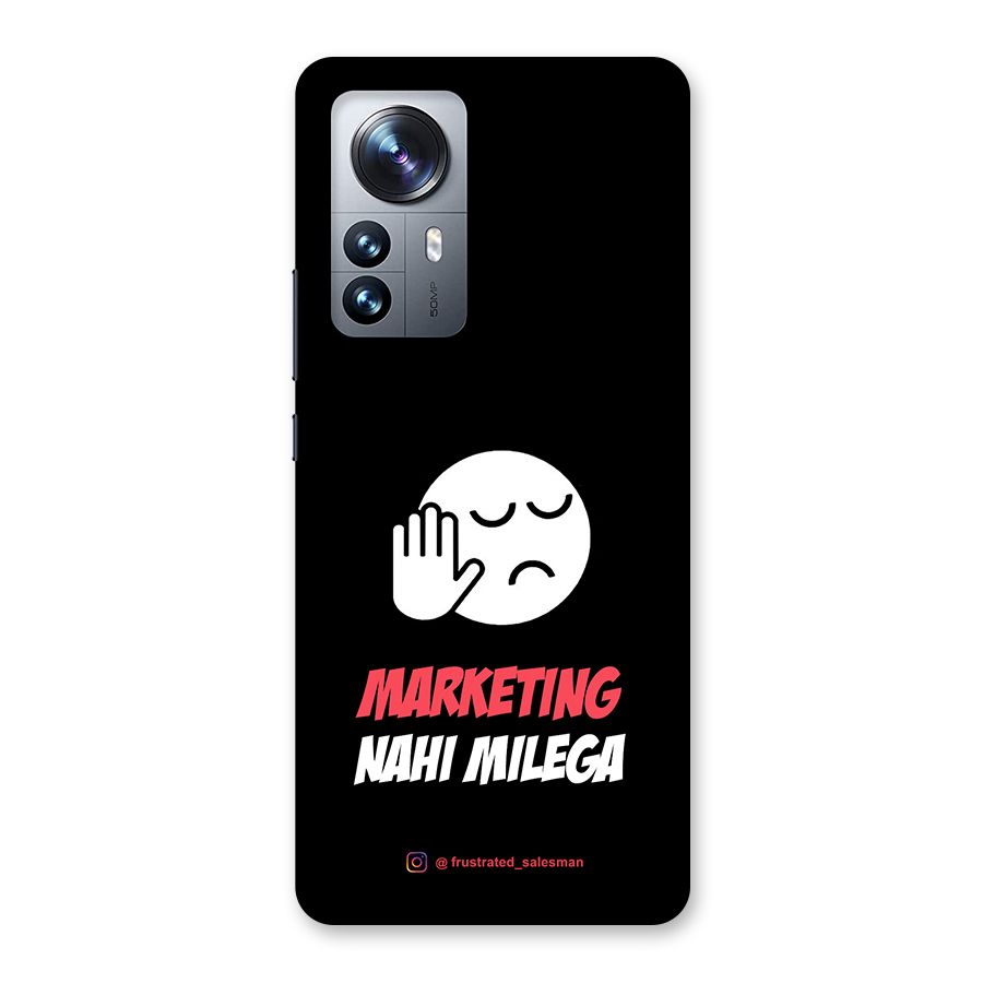 Marketing Nahi Milega Black Back Case for Xiaomi 12 Pro