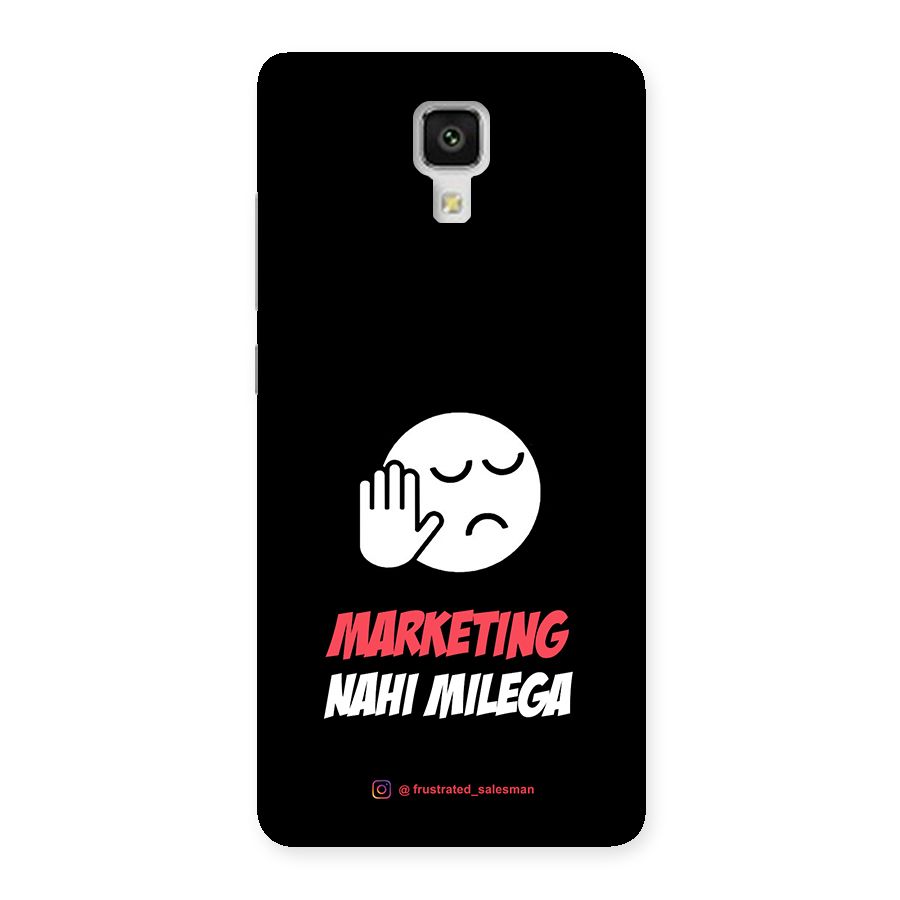Marketing Nahi Milega Black Back Case for Xiaomi Mi 4