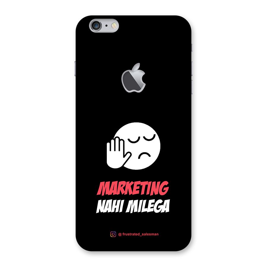 Marketing Nahi Milega Black Back Case for iPhone 6 Plus 6S Plus Logo Cut