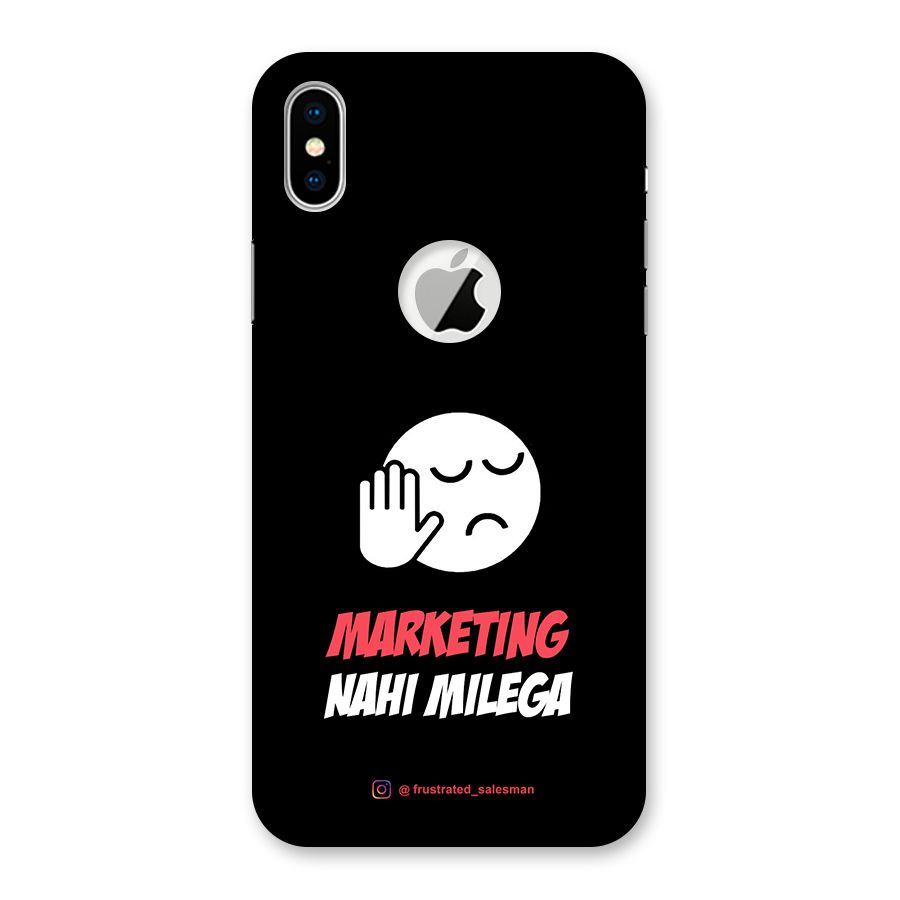 Marketing Nahi Milega Black Back Case for iPhone XS Logo Cut