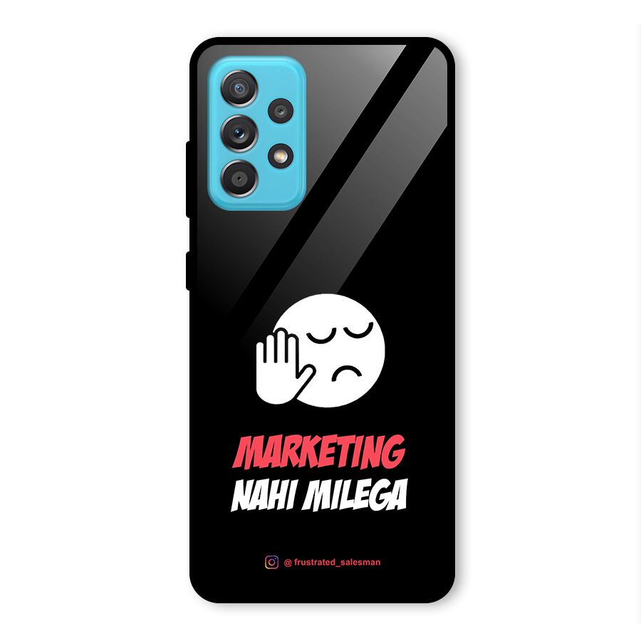 Marketing Nahi Milega Black Glass Back Case for Galaxy A52s 5G