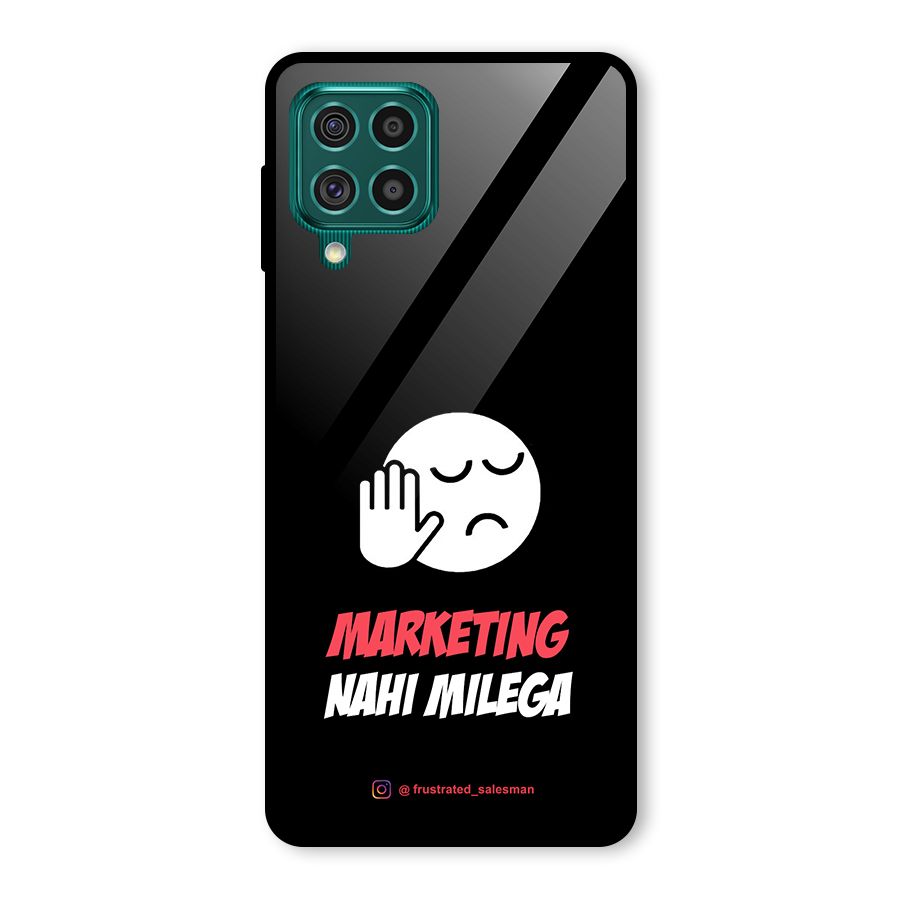 Marketing Nahi Milega Black Glass Back Case for Galaxy F62