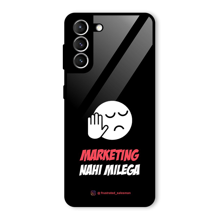 Marketing Nahi Milega Black Glass Back Case for Galaxy S21 5G