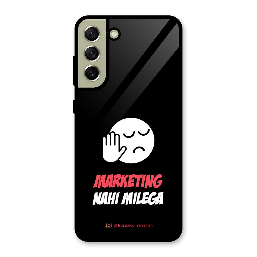 Marketing Nahi Milega Black Glass Back Case for Galaxy S21 FE 5G