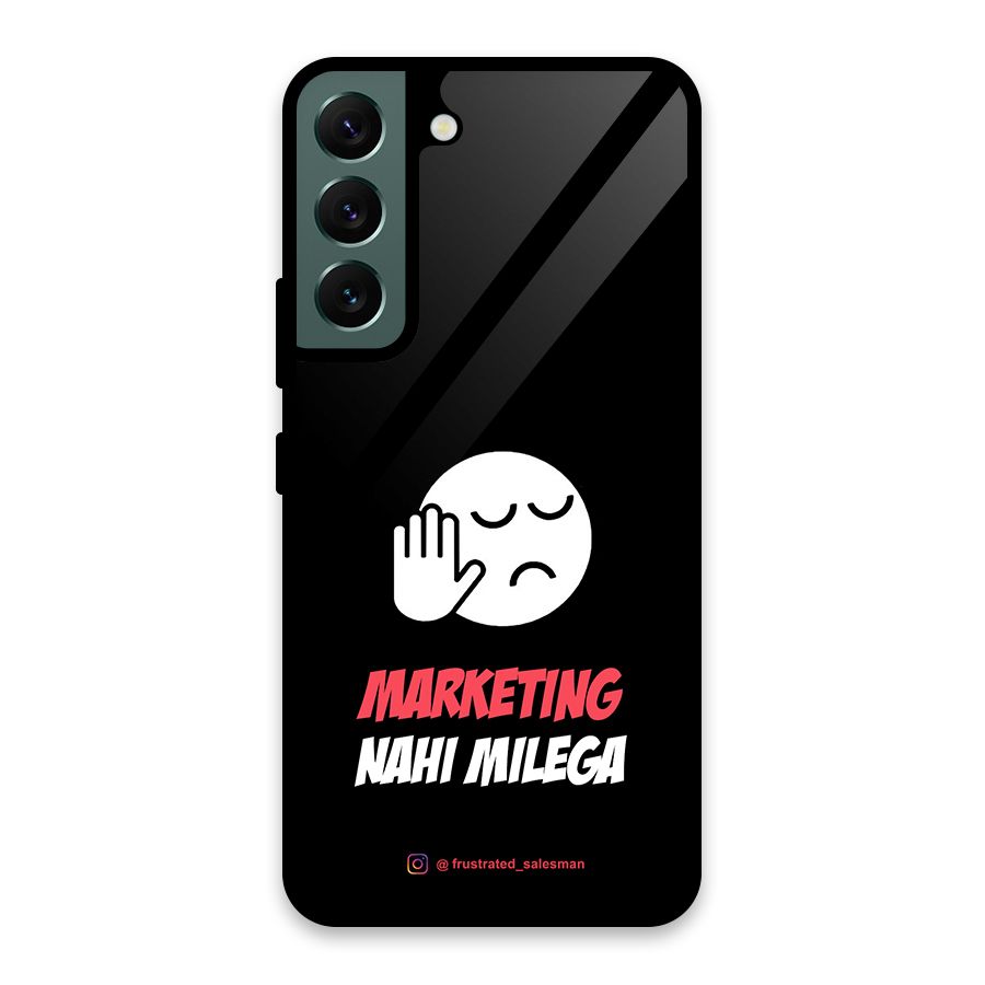 Marketing Nahi Milega Black Glass Back Case for Galaxy S22 5G