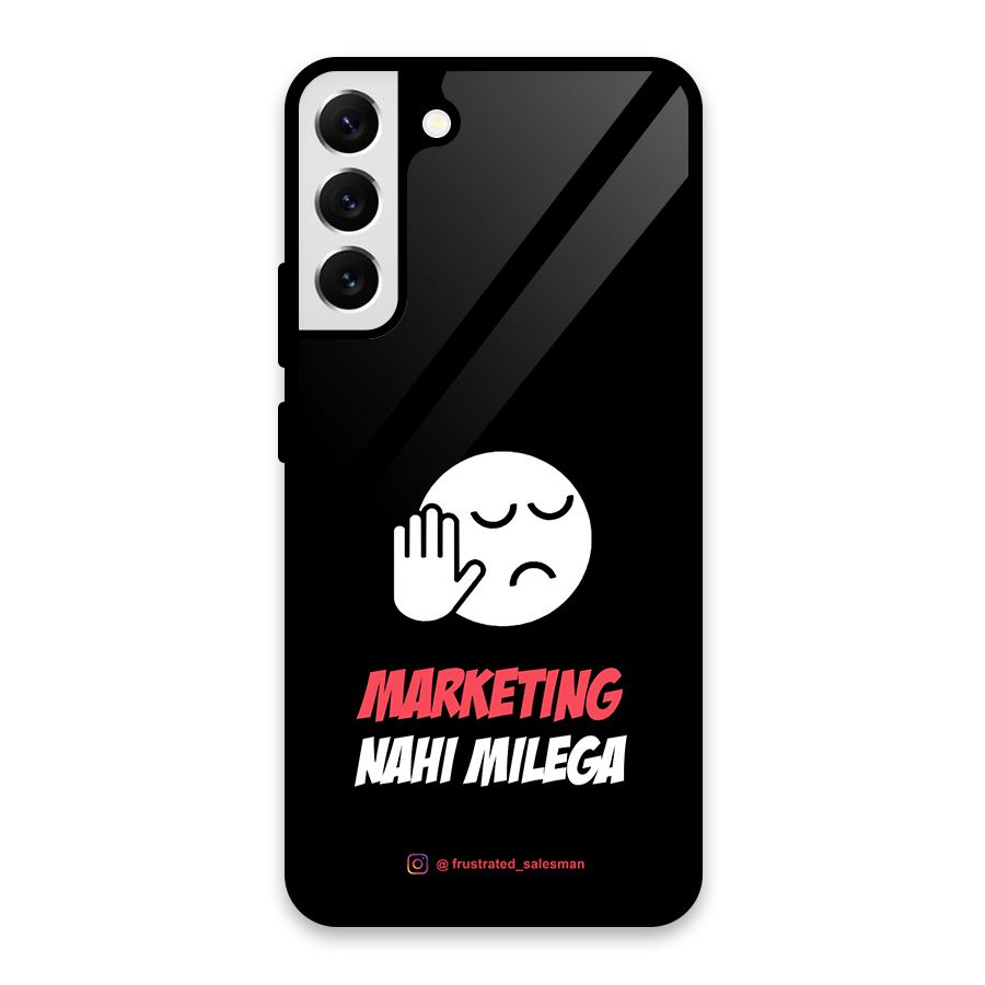 Marketing Nahi Milega Black Glass Back Case for Galaxy S22 Plus 5G