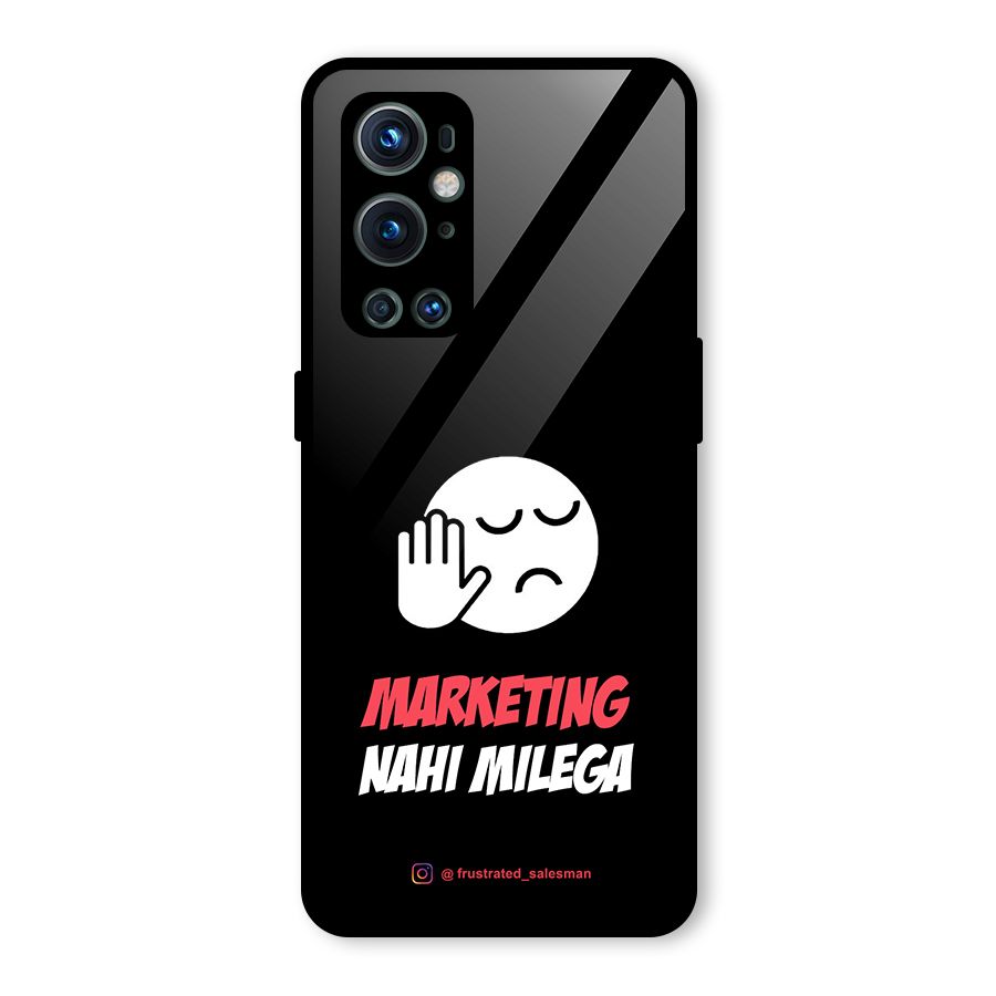 Marketing Nahi Milega Black Glass Back Case for OnePlus 9 Pro