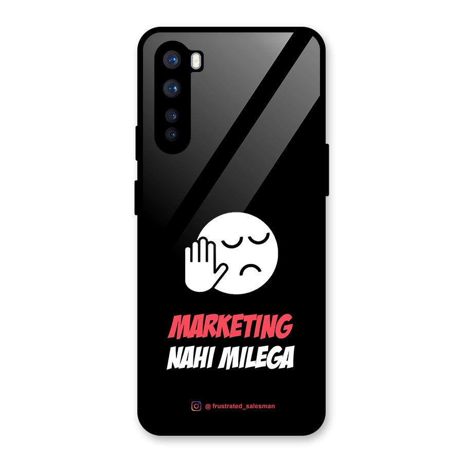 Marketing Nahi Milega Black Glass Back Case for OnePlus Nord