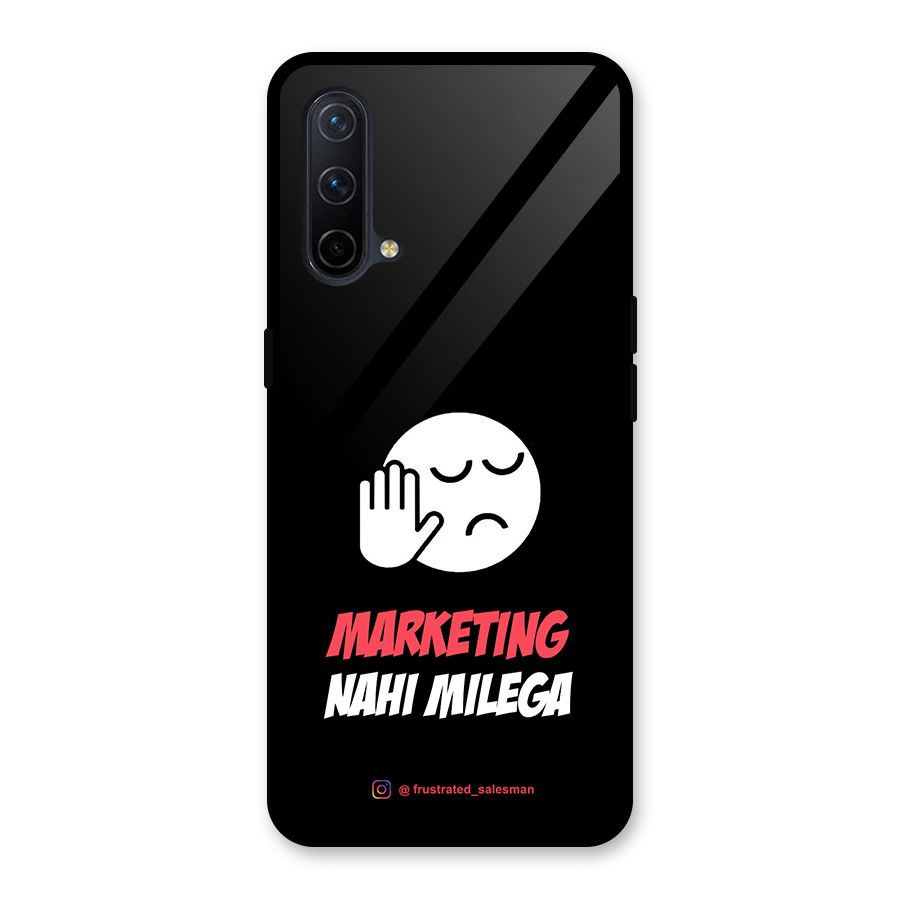 Marketing Nahi Milega Black Glass Back Case for OnePlus Nord CE 5G