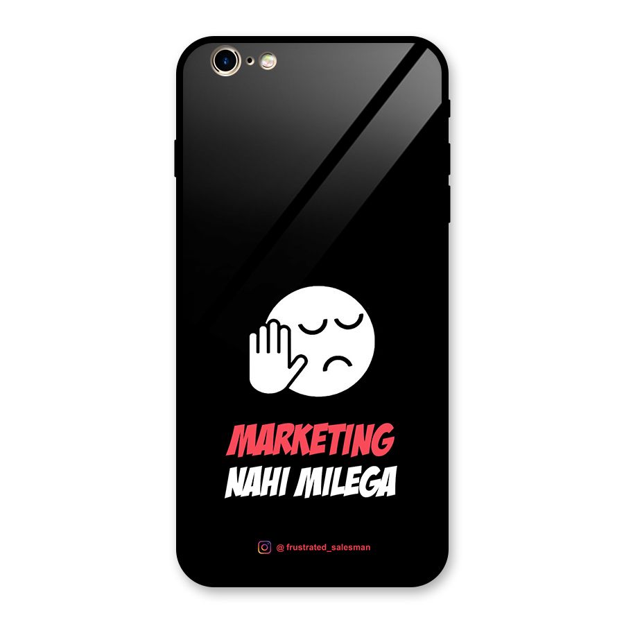Marketing Nahi Milega Black Glass Back Case for iPhone 6 Plus 6S Plus
