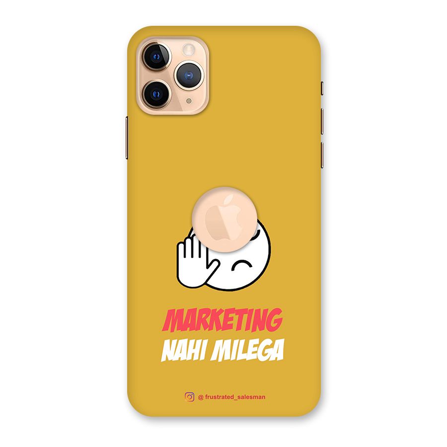 Marketing Nahi Milega Mustard Yellow Back Case for iPhone 11 Pro Max Logo Cut