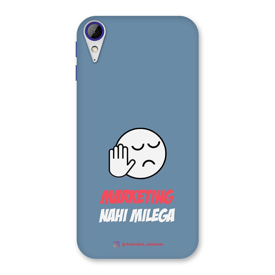 Marketing Nahi Milega SteelBlue Back Case for Desire 830