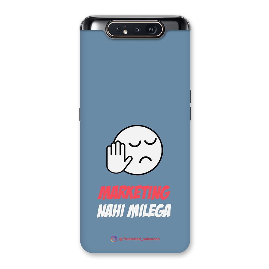 Marketing Nahi Milega SteelBlue Back Case for Galaxy A80
