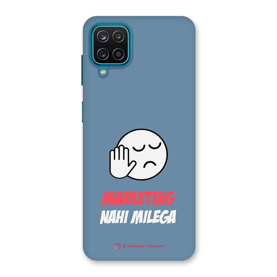 Marketing Nahi Milega SteelBlue Back Case for Galaxy F12
