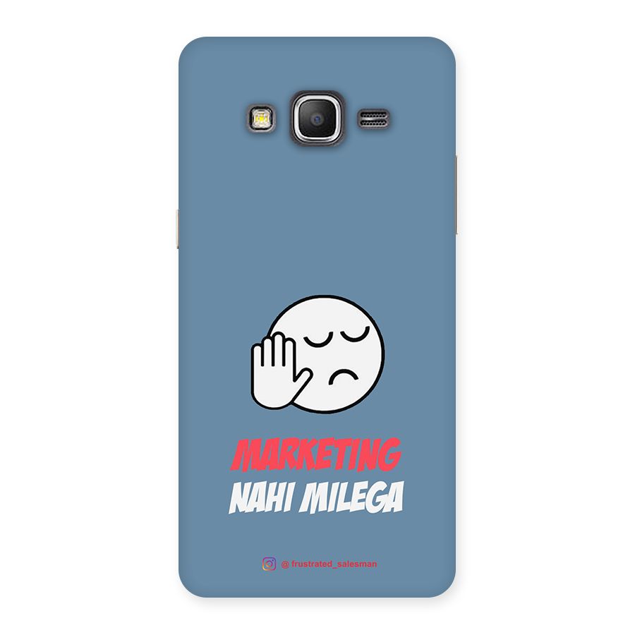 Marketing Nahi Milega SteelBlue Back Case for Galaxy Grand Prime