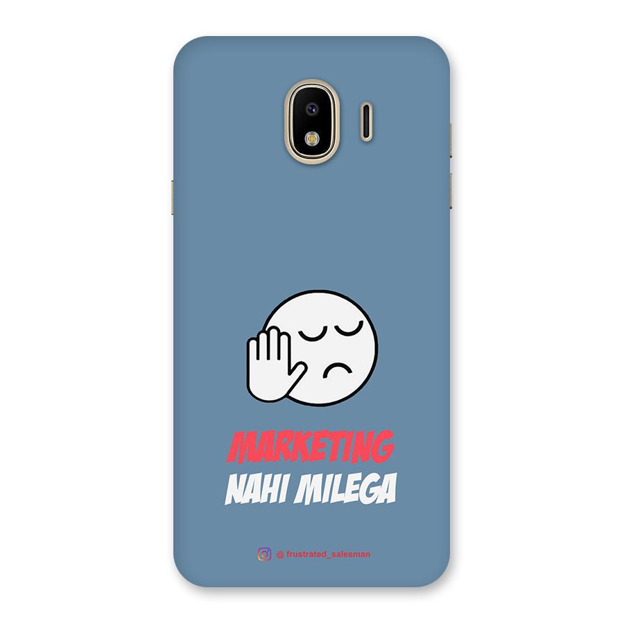 Marketing Nahi Milega SteelBlue Back Case for Galaxy J4