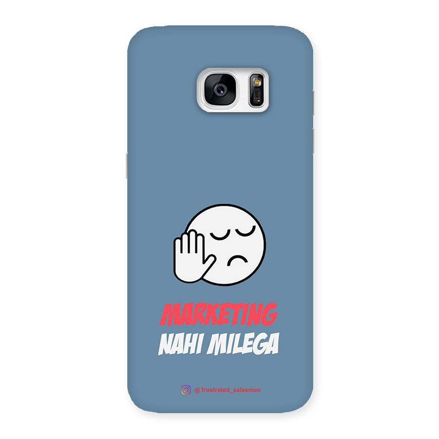 Marketing Nahi Milega SteelBlue Back Case for Galaxy S7 Edge