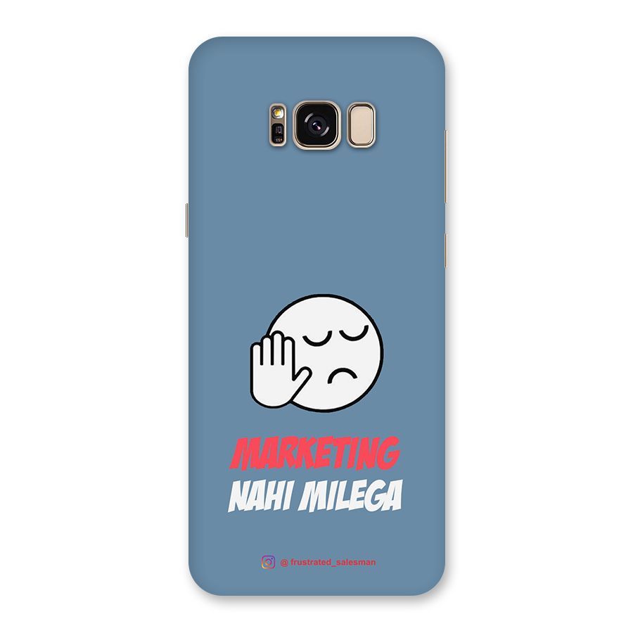 Marketing Nahi Milega SteelBlue Back Case for Galaxy S8 Plus
