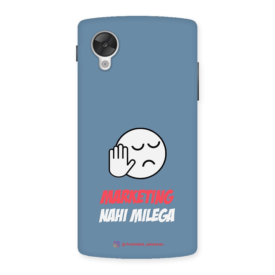 Marketing Nahi Milega SteelBlue Back Case for Google Nexsus 5