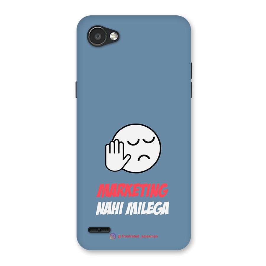Marketing Nahi Milega SteelBlue Back Case for LG Q6
