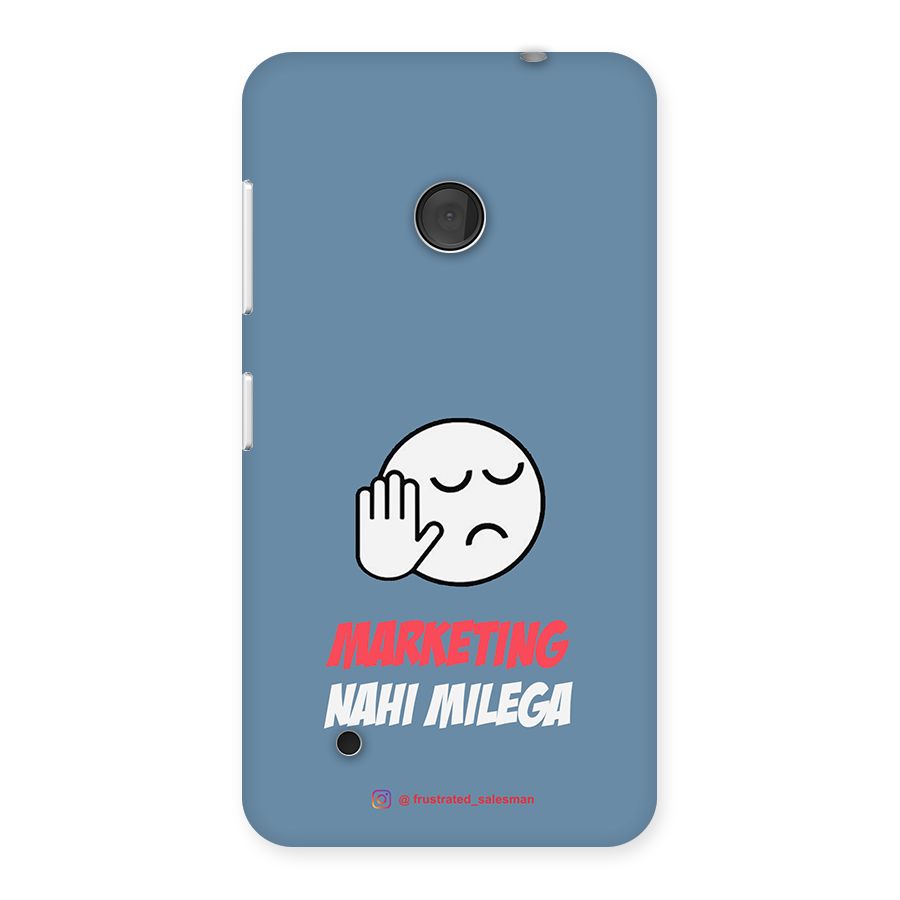 Marketing Nahi Milega SteelBlue Back Case for Lumia 530
