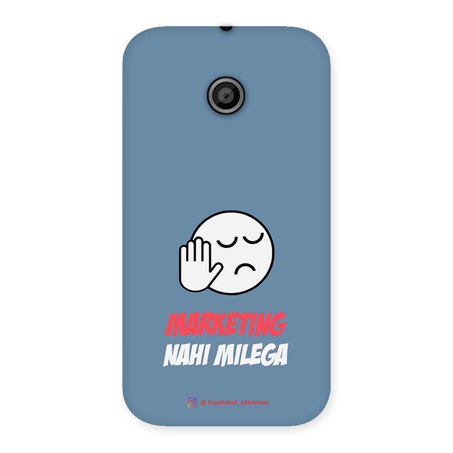 Marketing Nahi Milega SteelBlue Back Case for Moto E