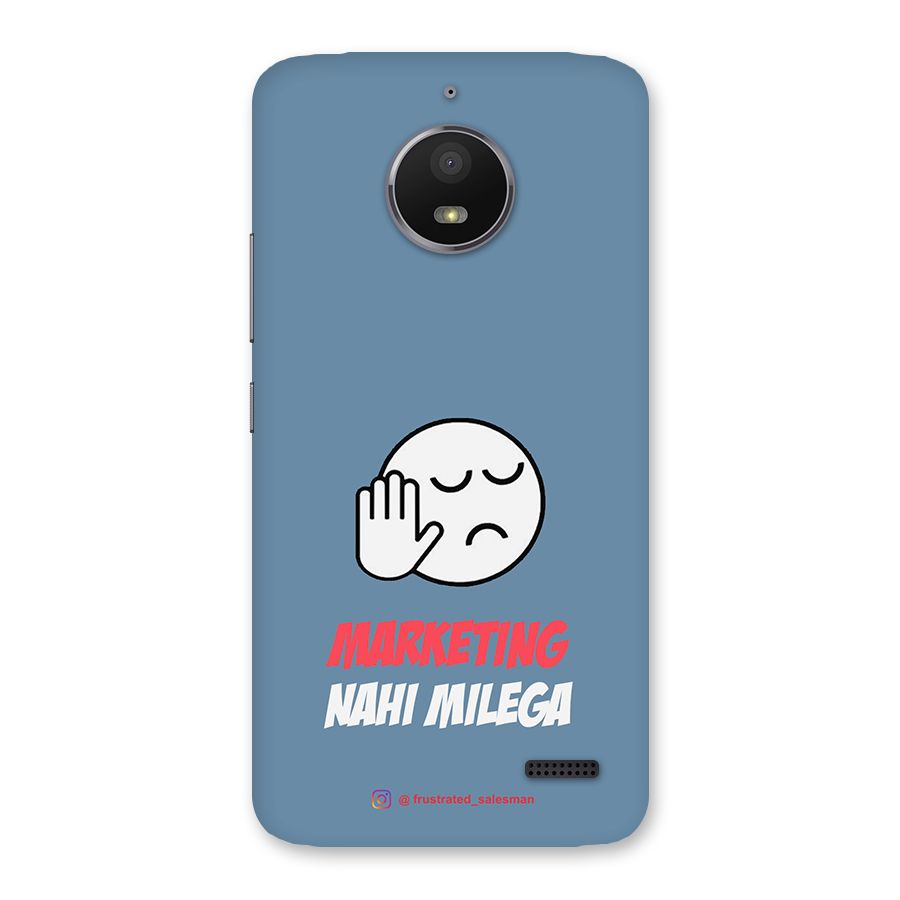 Marketing Nahi Milega SteelBlue Back Case for Moto E4