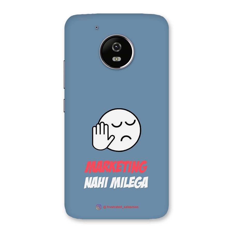 Marketing Nahi Milega SteelBlue Back Case for Moto G5